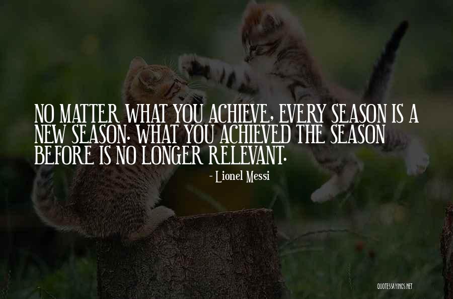 Shreshtha Desai Quotes By Lionel Messi Shreshtha Desai Quotes By Lionel Messi