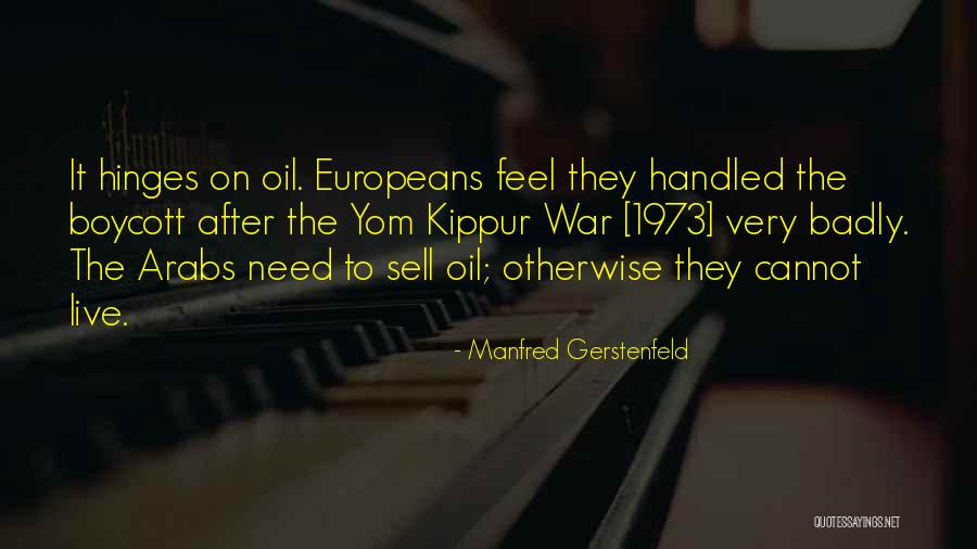 Shreshtha Desai Quotes By Manfred Gerstenfeld Shreshtha Desai Quotes By Manfred Gerstenfeld