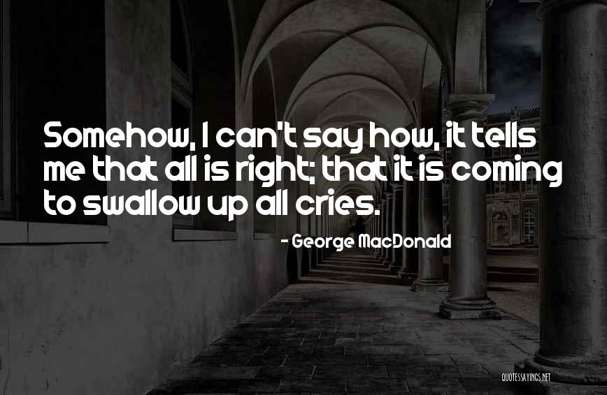 Shrestha Sushil Quotes By George MacDonald Shrestha Sushil Quotes By George MacDonald
