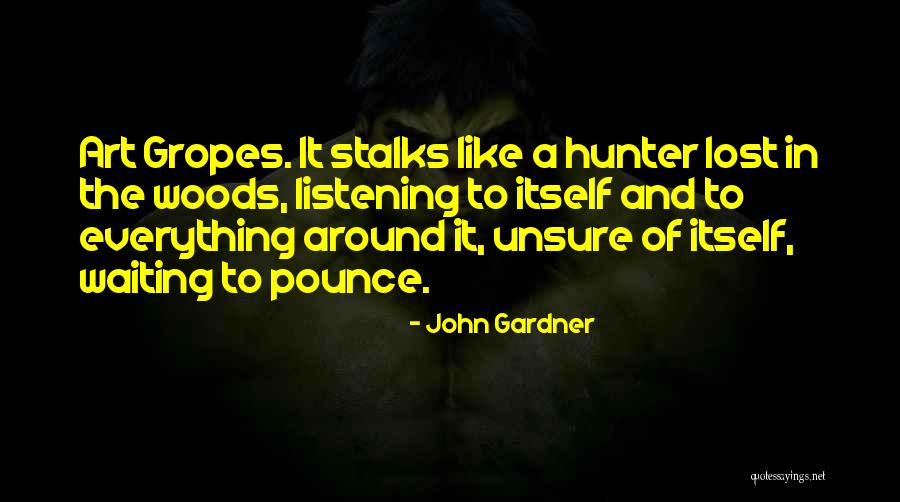 Shreves Quotes By John Gardner Shreves Quotes By John Gardner