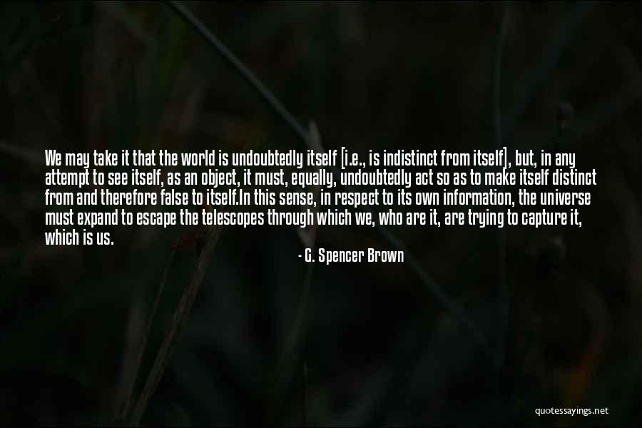 Shrewd Businessman Quotes By G. Spencer Brown Shrewd Businessman Quotes By G. Spencer Brown