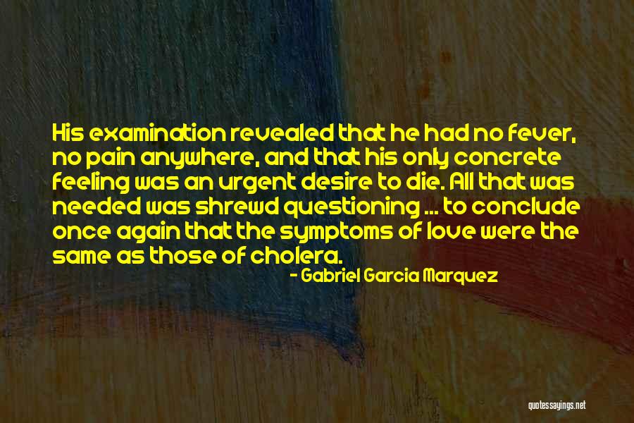 Shrewd Quotes By Gabriel Garcia Marquez