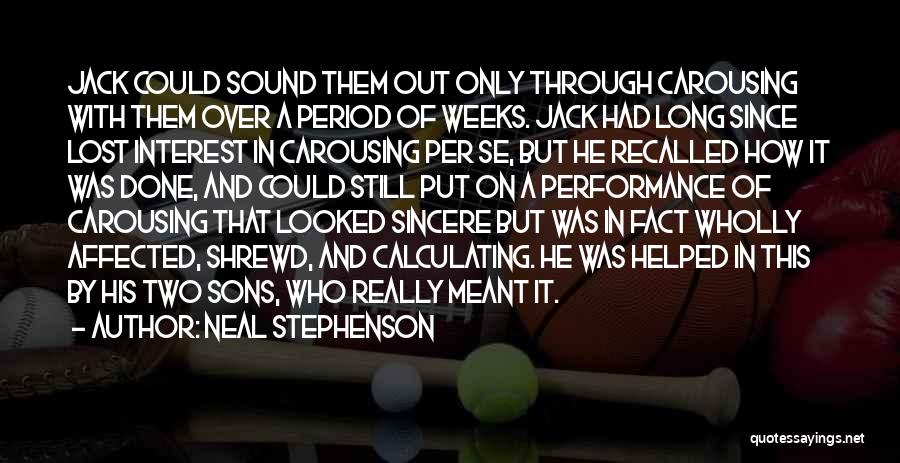 Shrewd Quotes By Neal Stephenson