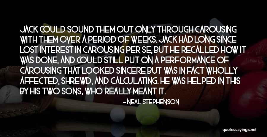 Shrewd Quotes By Neal Stephenson