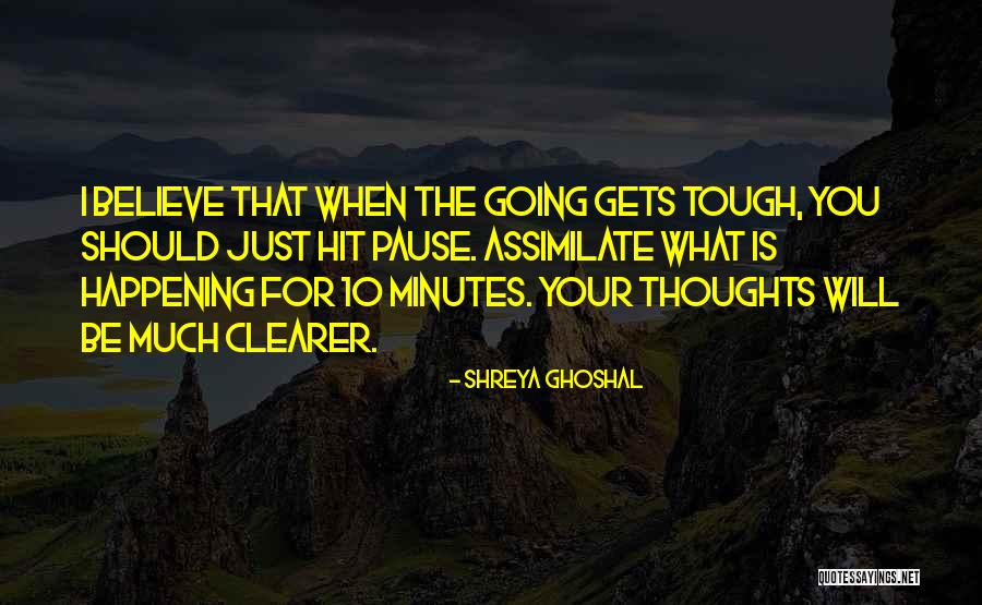 Shreya Ghoshal Quotes 1867872