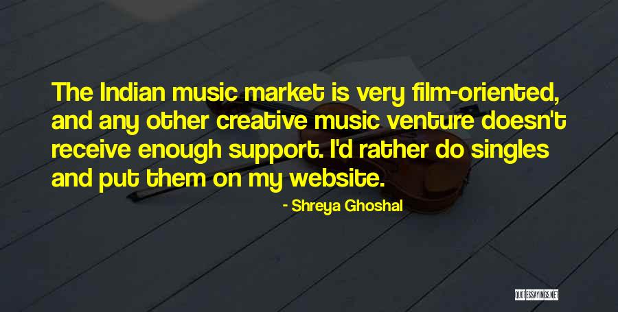 Shreya Ghoshal Quotes 510652