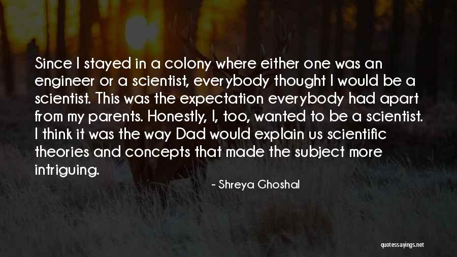 Shreya Ghoshal Quotes 587939