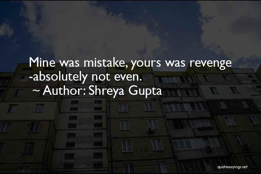 Shreya Gupta Quotes 917043