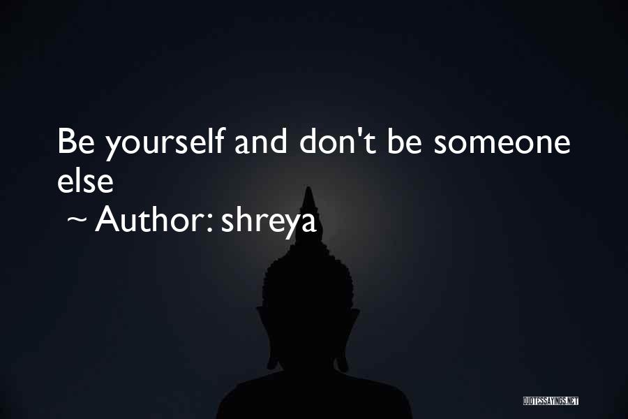 Shreya Quotes 2226510