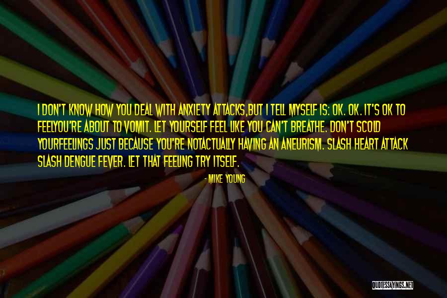 Shreyash Devalkar Quotes By Mike Young Shreyash Devalkar Quotes By Mike Young
