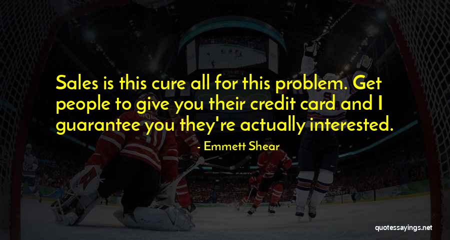 Shreyashi Dey Quotes By Emmett Shear Shreyashi Dey Quotes By Emmett Shear