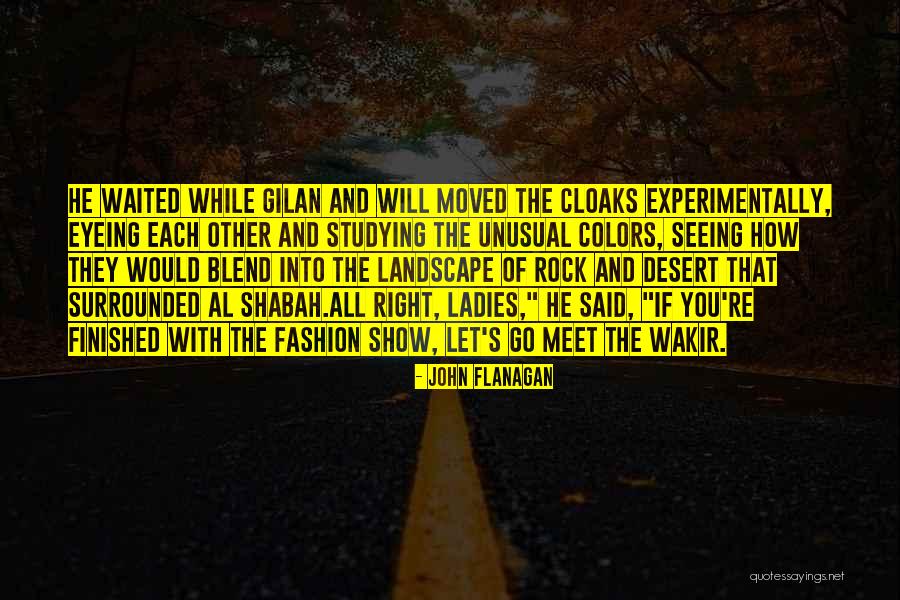 Shreyashi Dey Quotes By John Flanagan Shreyashi Dey Quotes By John Flanagan