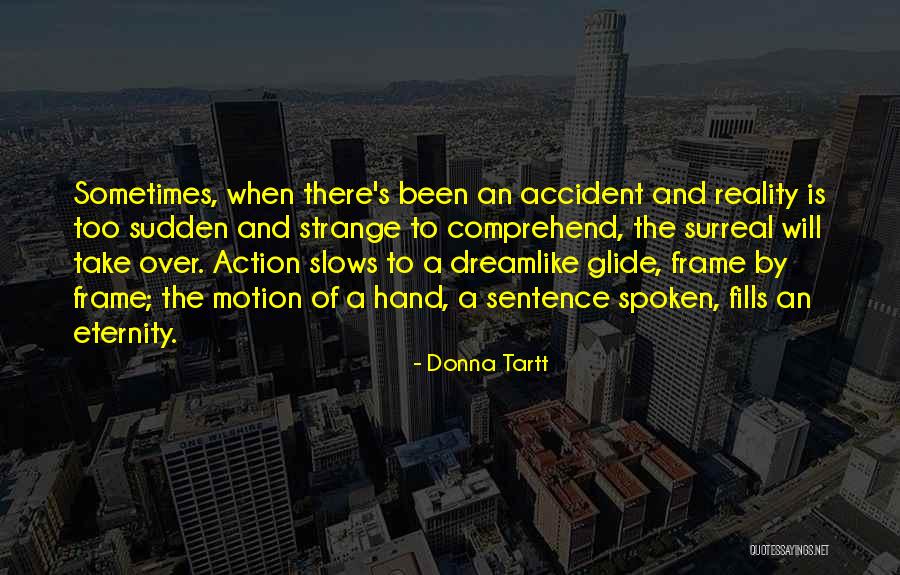 Shrieked Sentences Quotes By Donna Tartt Shrieked Sentences Quotes By Donna Tartt
