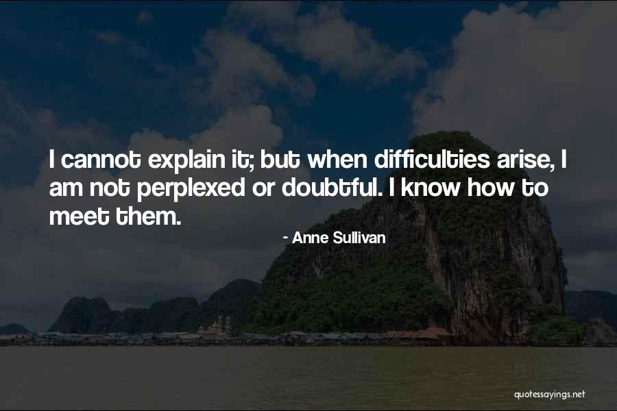 Shrill Bark Quotes By Anne Sullivan Shrill Bark Quotes By Anne Sullivan