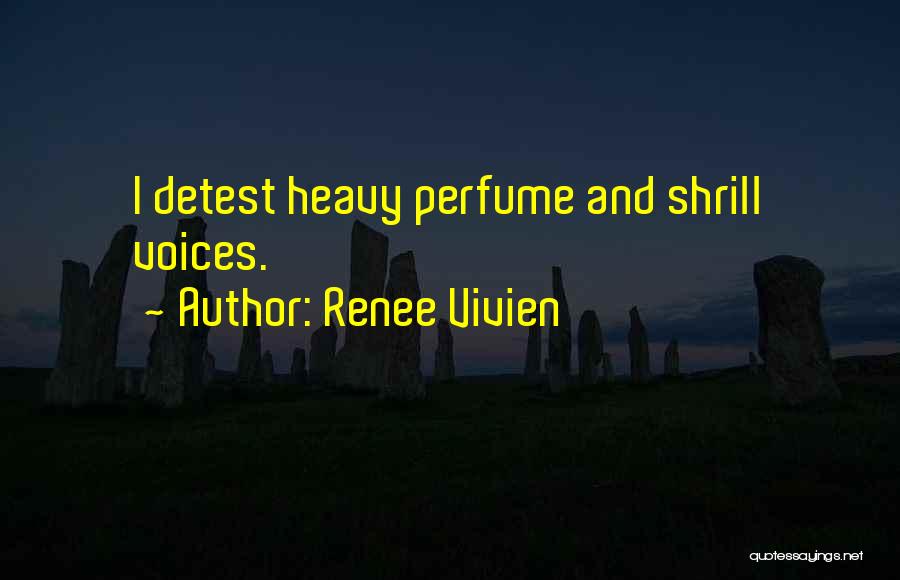 Shrill Quotes By Renee Vivien