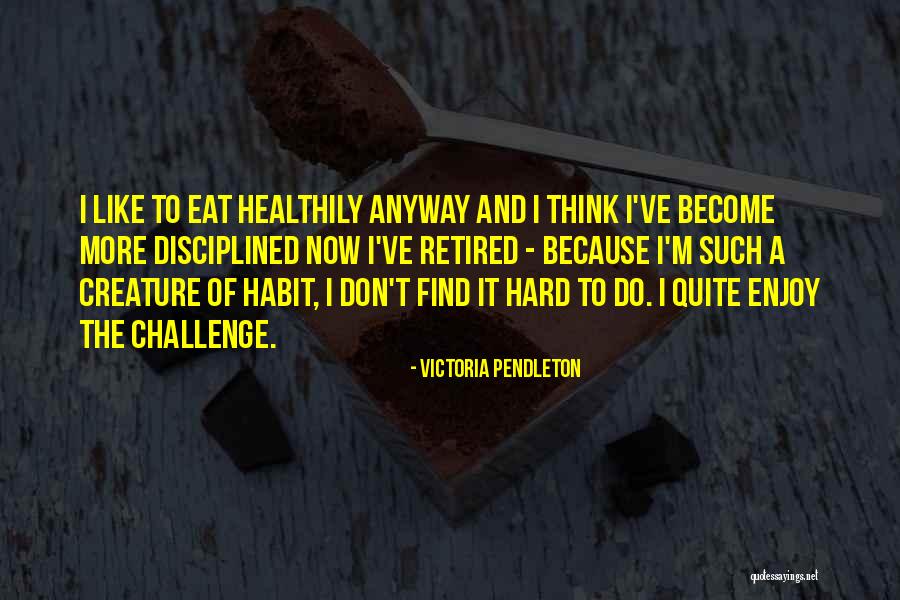 Shrilling Scream Quotes By Victoria Pendleton Shrilling Scream Quotes By Victoria Pendleton