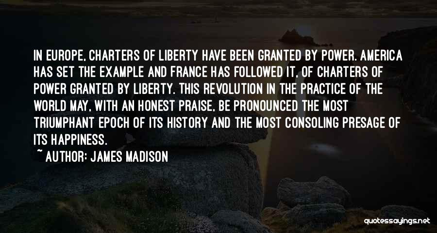 Shrilling Sound Quotes By James Madison