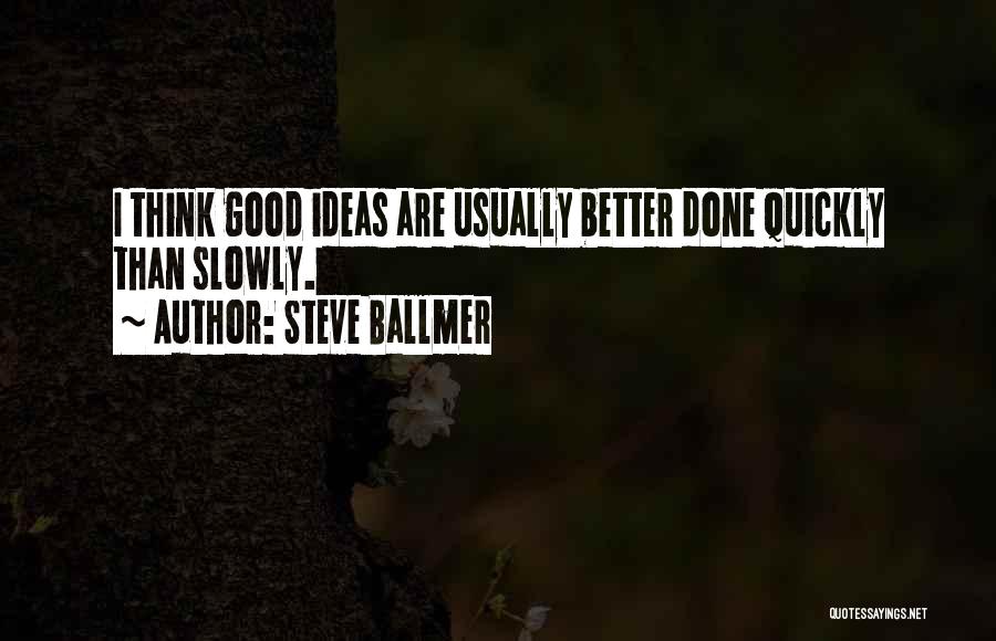 Shrilling Sound Quotes By Steve Ballmer