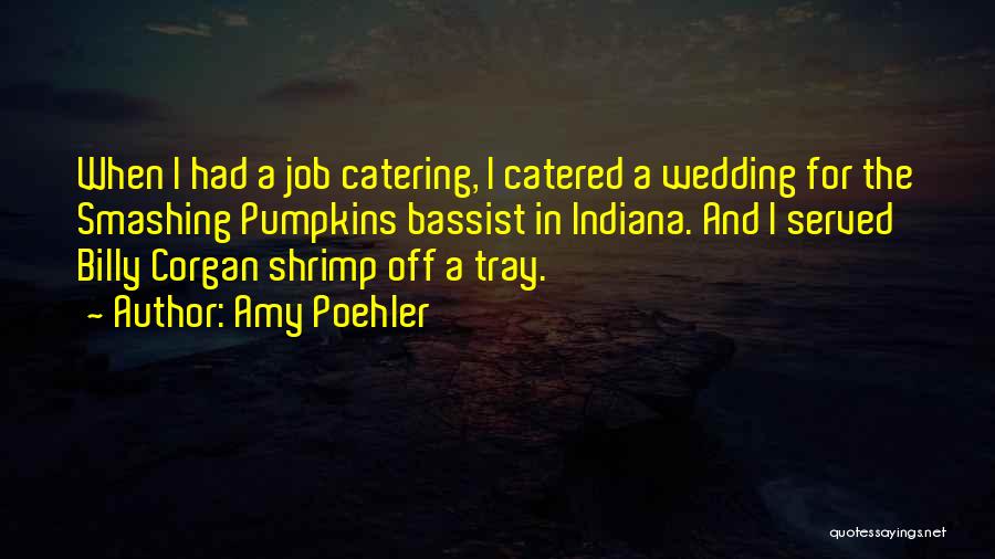 Shrimp Quotes By Amy Poehler