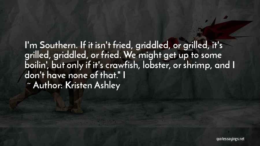 Shrimp Quotes By Kristen Ashley