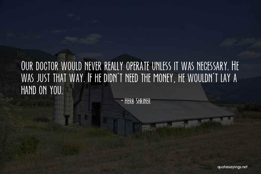 Shriner Quotes By Herb Shriner Shriner Quotes By Herb Shriner