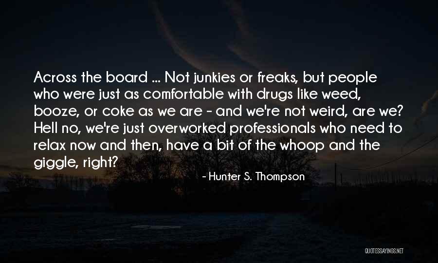 Shriners Love Quotes By Hunter S. Thompson Shriners Love Quotes By Hunter S. Thompson