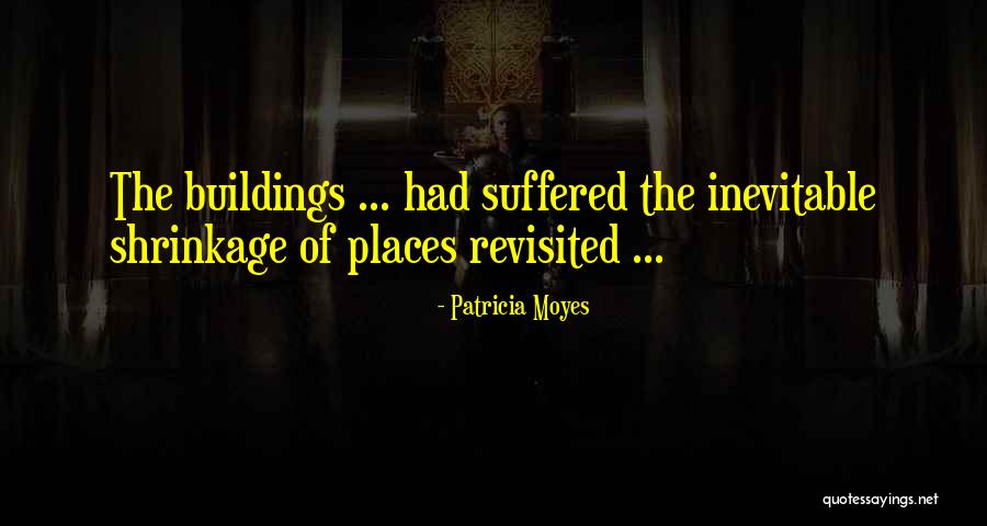 Shrinkage Quotes By Patricia Moyes