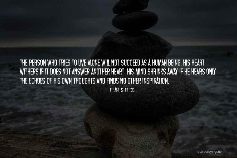 Shrinks Away Quotes By Pearl S. Buck Shrinks Away Quotes By Pearl S. Buck