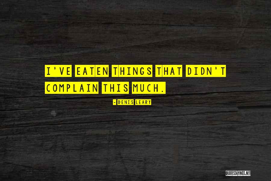 Shriveled Skin Quotes By Denis Leary Shriveled Skin Quotes By Denis Leary
