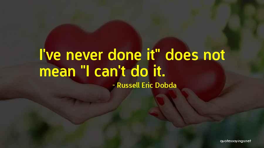 Shrivelling Quotes By Russell Eric Dobda Shrivelling Quotes By Russell Eric Dobda