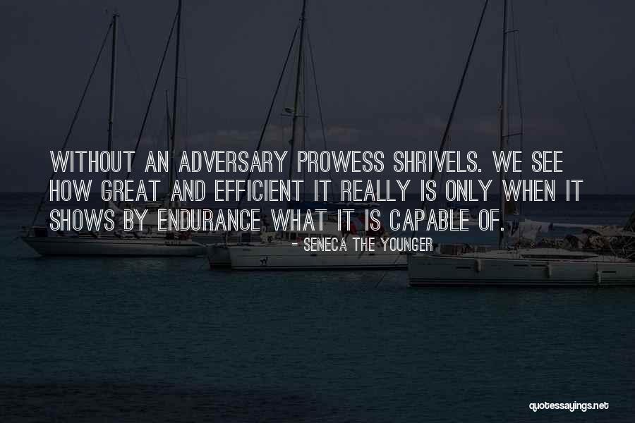 Shrivels Quotes By Seneca The Younger Shrivels Quotes By Seneca The Younger