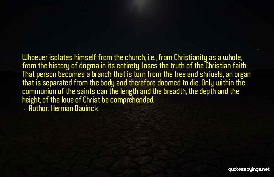 Shrivels Up Quotes By Herman Bavinck