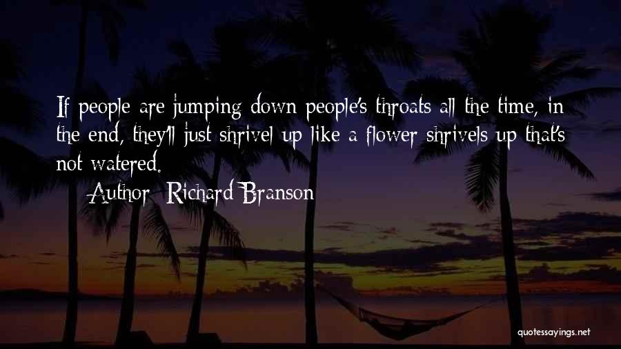 Shrivels Up Quotes By Richard Branson