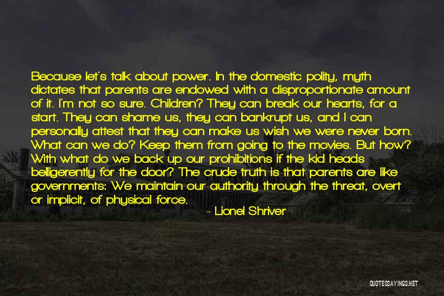 Shriver Quotes By Lionel Shriver