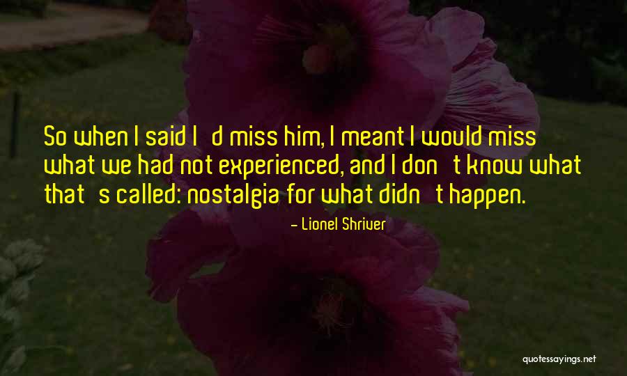 Shriver Quotes By Lionel Shriver