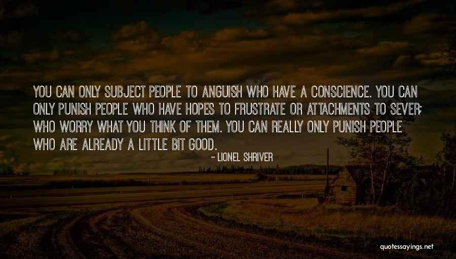 Shriver Quotes By Lionel Shriver