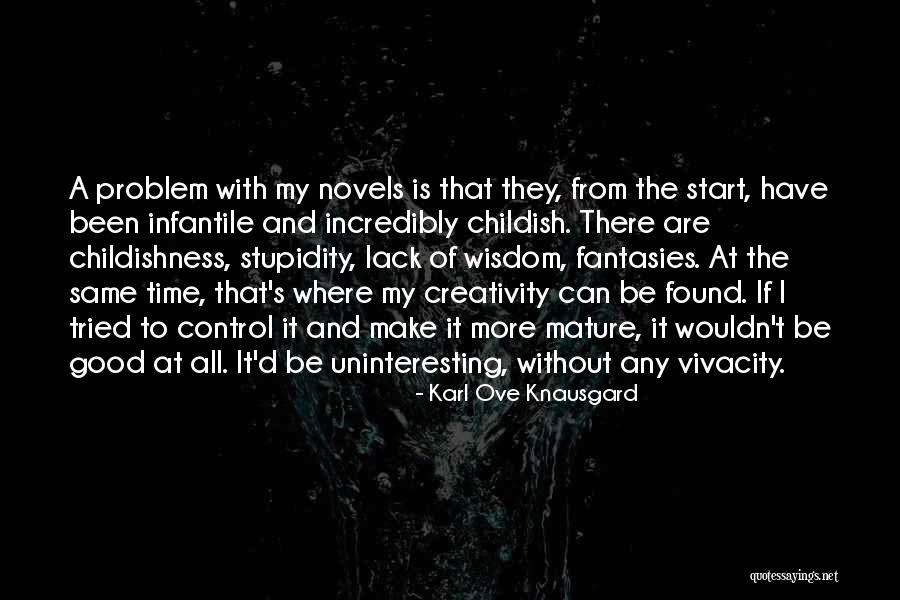 Shrivers Candy Quotes By Karl Ove Knausgard Shrivers Candy Quotes By Karl Ove Knausgard