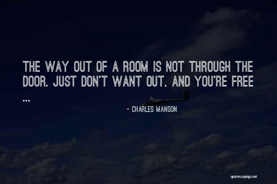 Shrives Incorporated Quotes By Charles Manson Shrives Incorporated Quotes By Charles Manson