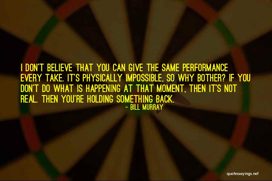 Shroder Quotes By Bill Murray Shroder Quotes By Bill Murray