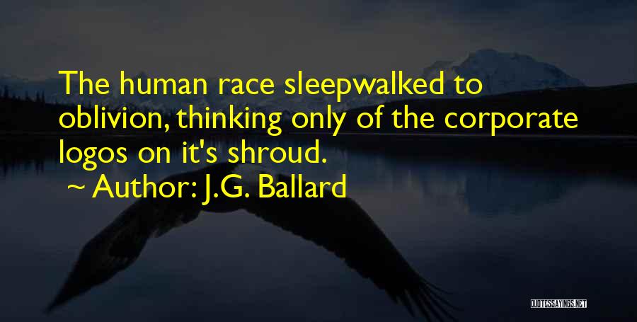 Shroud Quotes By J.G. Ballard