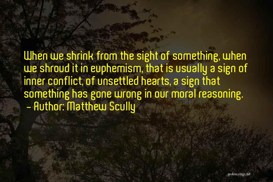 Shroud Quotes By Matthew Scully