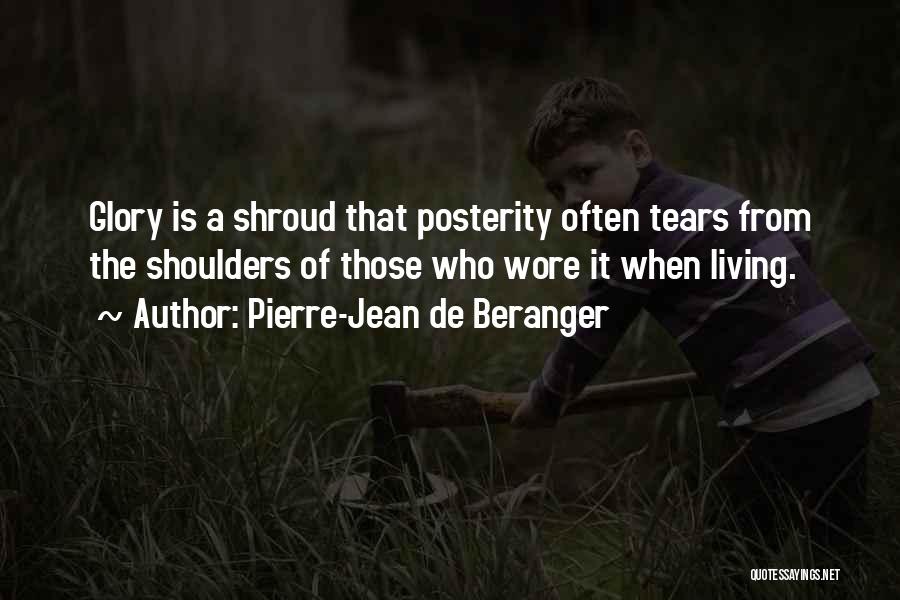 Shroud Quotes By Pierre-Jean De Beranger