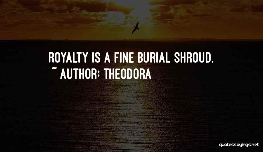 Shroud Quotes By Theodora