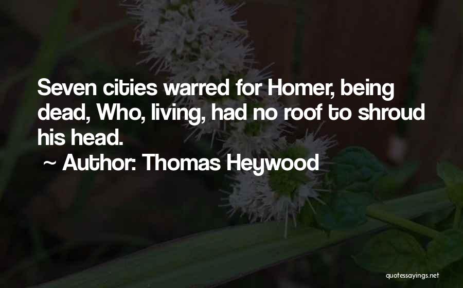 Shroud Quotes By Thomas Heywood