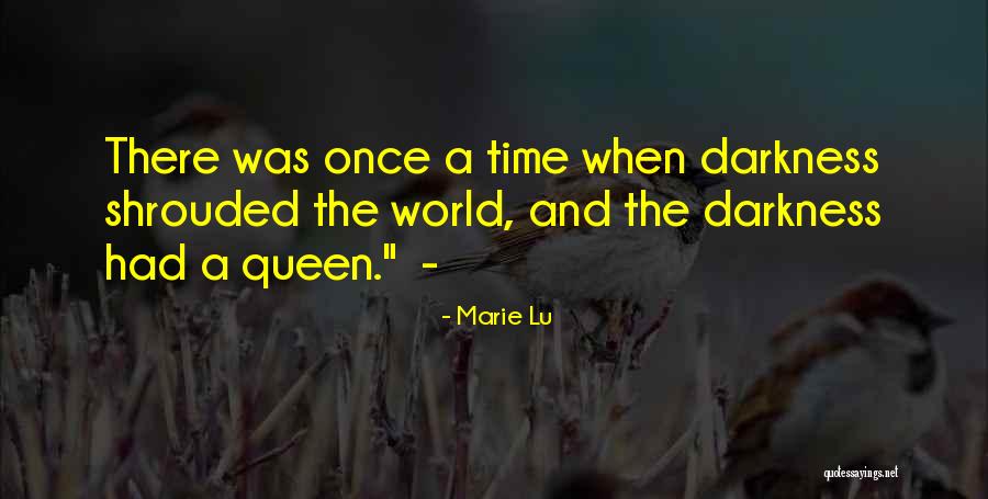 Shrouded In Darkness Quotes By Marie Lu Shrouded In Darkness Quotes By Marie Lu