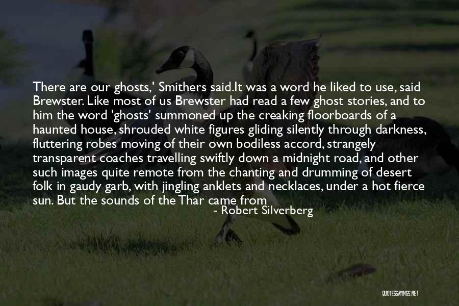 Shrouded In Darkness Quotes By Robert Silverberg Shrouded In Darkness Quotes By Robert Silverberg
