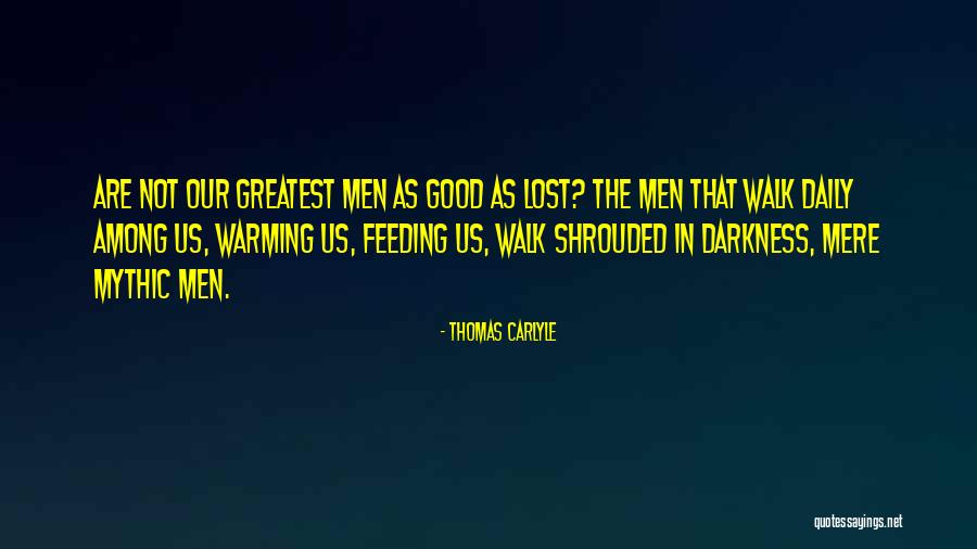 Shrouded In Darkness Quotes By Thomas Carlyle Shrouded In Darkness Quotes By Thomas Carlyle