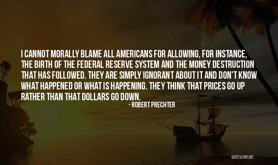 Shrouded Timewarped Quotes By Robert Prechter Shrouded Timewarped Quotes By Robert Prechter