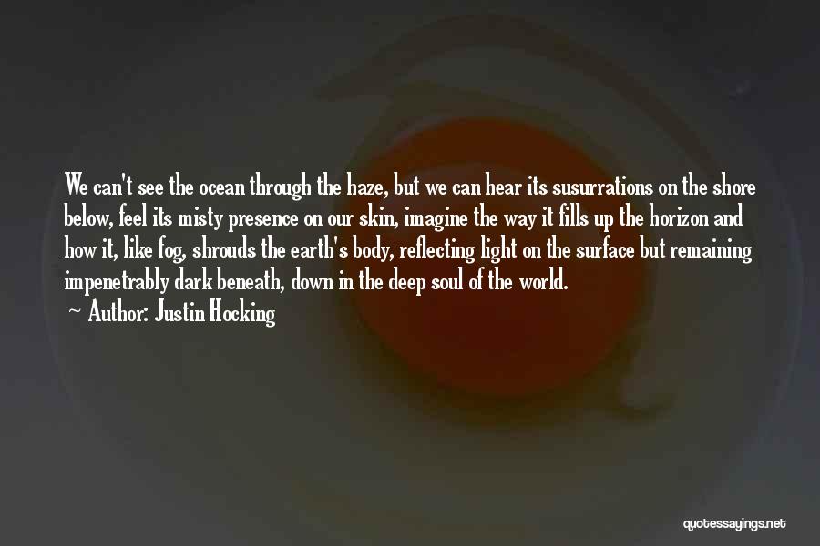 Shrouds Quotes By Justin Hocking