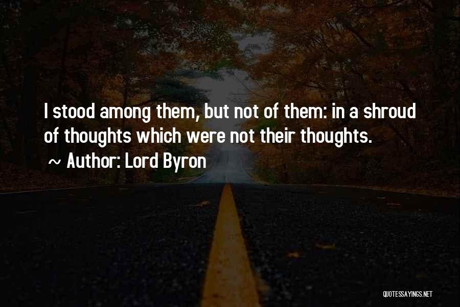 Shrouds Quotes By Lord Byron